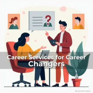 Read more about the article Career Services for Career Changers