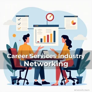 Read more about the article Career Services Industry Networking