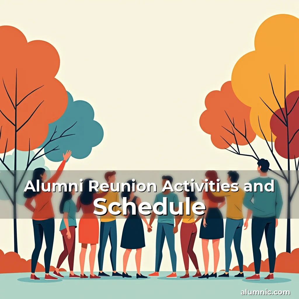 Read more about the article Alumni Reunion Activities and Schedule