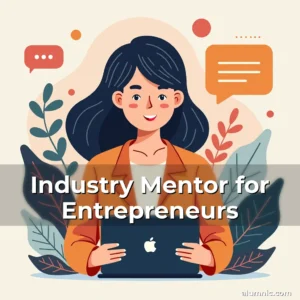 Read more about the article Industry Mentor for Entrepreneurs