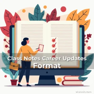 Read more about the article Class Notes Career Updates Format