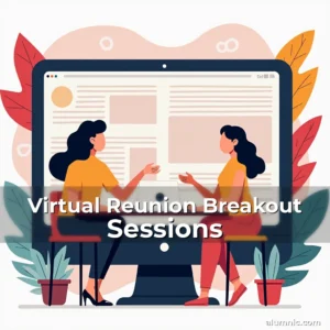 Read more about the article Virtual Reunion Breakout Sessions