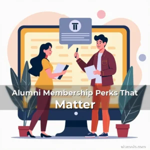 Artistic representation for Alumni Membership Perks That Matter