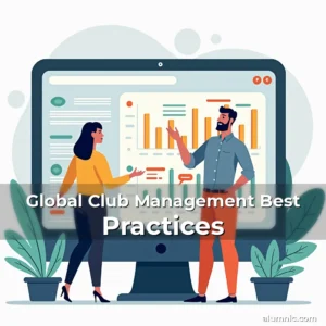 Read more about the article Global Club Management Best Practices