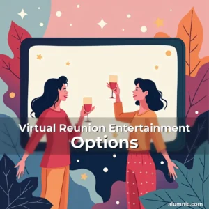 Read more about the article Virtual Reunion Entertainment Options